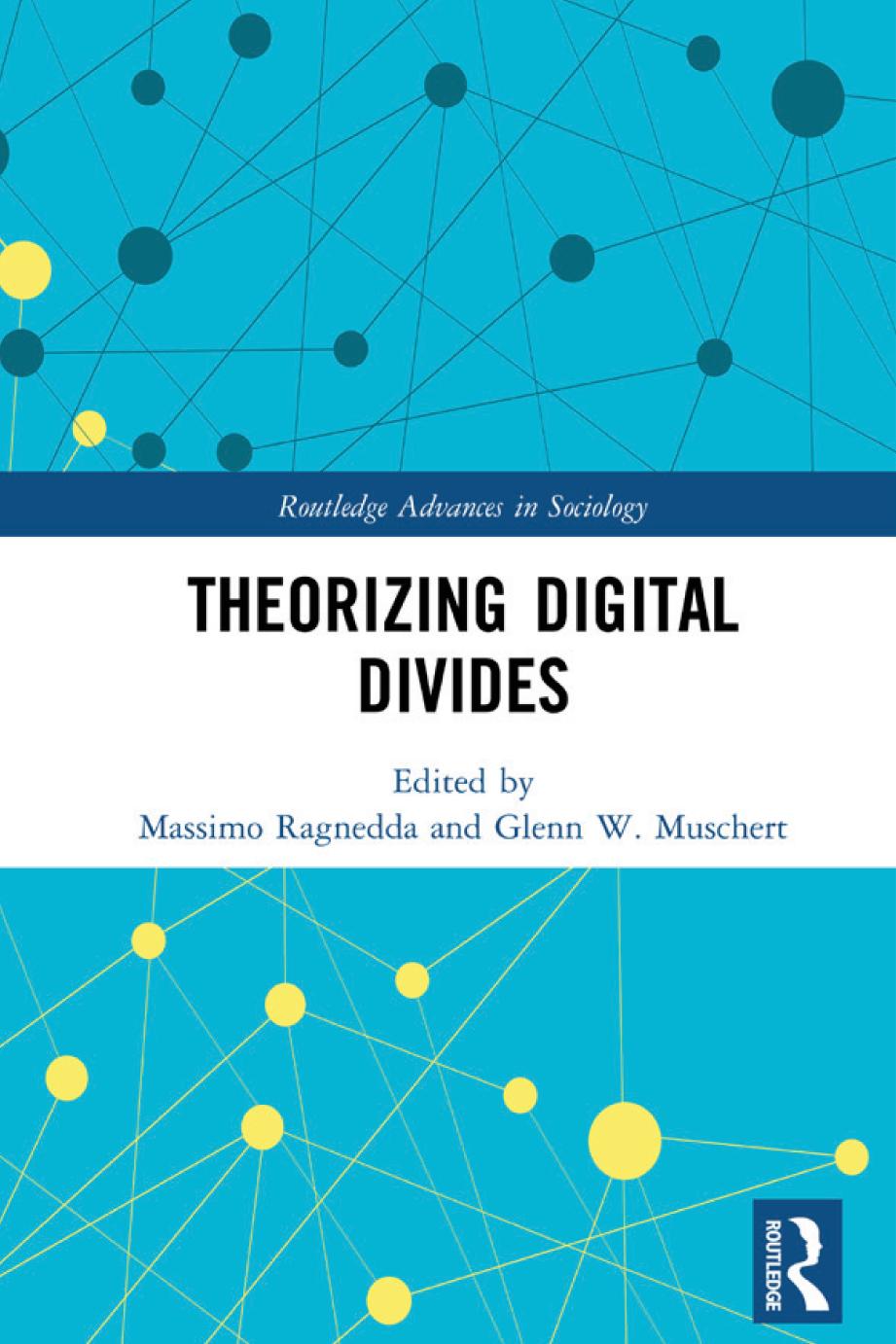 Theorizing Digital Divides