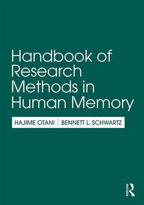 Handbook of Research Methods in Human Memory