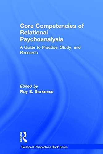 Core Competencies of Relational Psychoanalysis