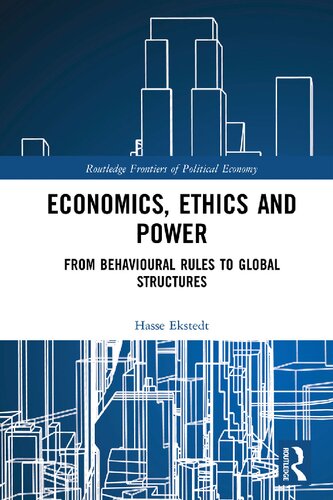 Economics, Ethics and Power