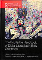 The Routledge Handbook of Digital Literacies in Early Childhood