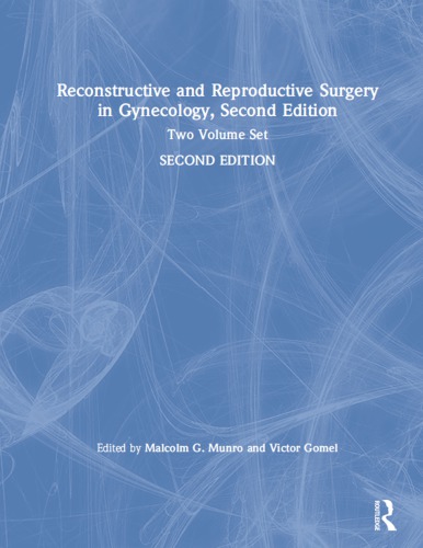 Reconstructive and reproductive surgery in gynecology