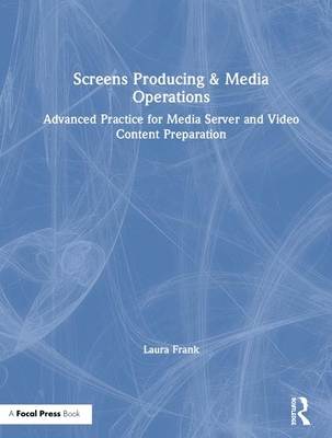 Screens Producing &amp; Media Operations