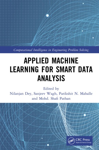 Applied Machine Learning for Smart Data Analysis