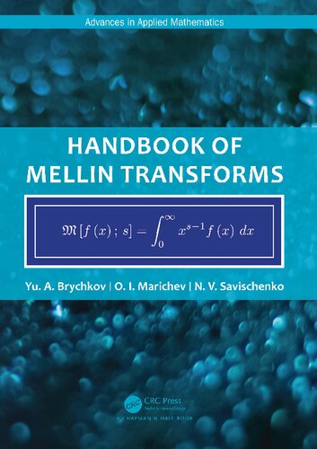 Handbook of Mellin Transforms