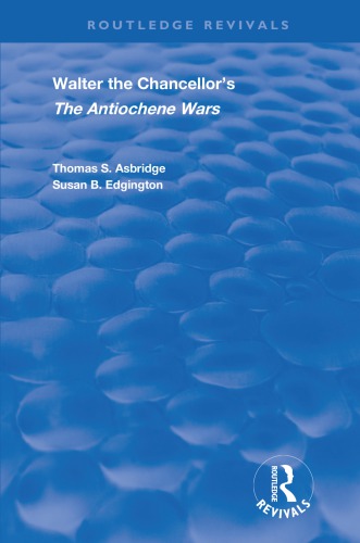 Walter the Chancellor's the Antiochene Wars
