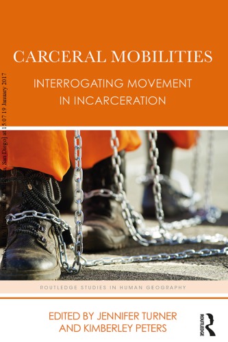 Carceral Mobilities