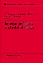 Inverse Problems and Related Topics