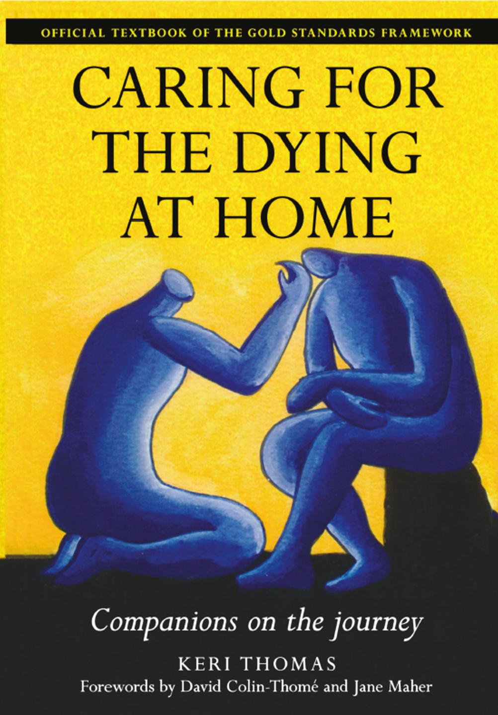 Caring for the dying at home : companions on the journey