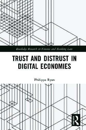 Trust and Distrust in Digital Economies