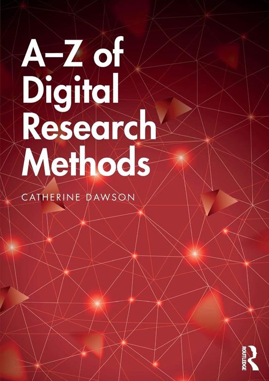 A-Z of Digital Research Methods