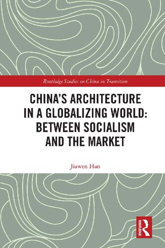 China's Architecture in a Globalizing World