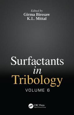 Surfactants in Tribology, Volume 6