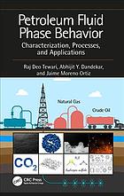 Petroleum Fluid Phase Behavior