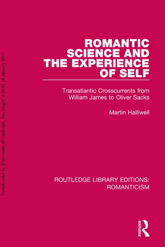 Romantic Science and the Experience of Self