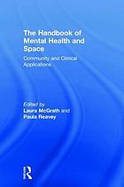 The Handbook of Mental Health and Space