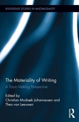 The Materiality of Writing