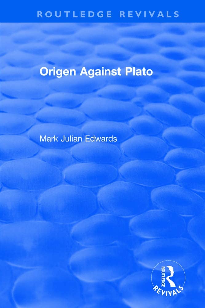 Origen Against Plato (Routledge Revivals)