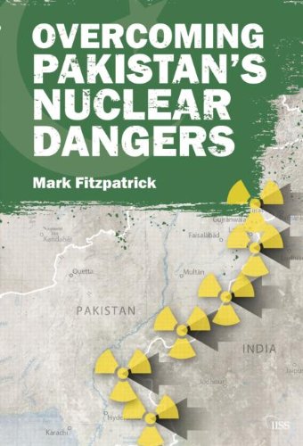 Overcoming Pakistan's Nuclear Dangers