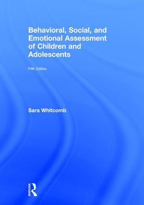 Behavioral, Social, and Emotional Assessment of Children and Adolescents