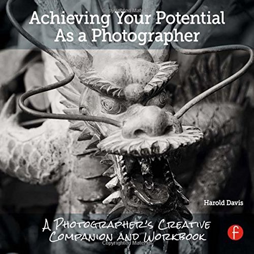 Achieving Your Potential as a Photographer