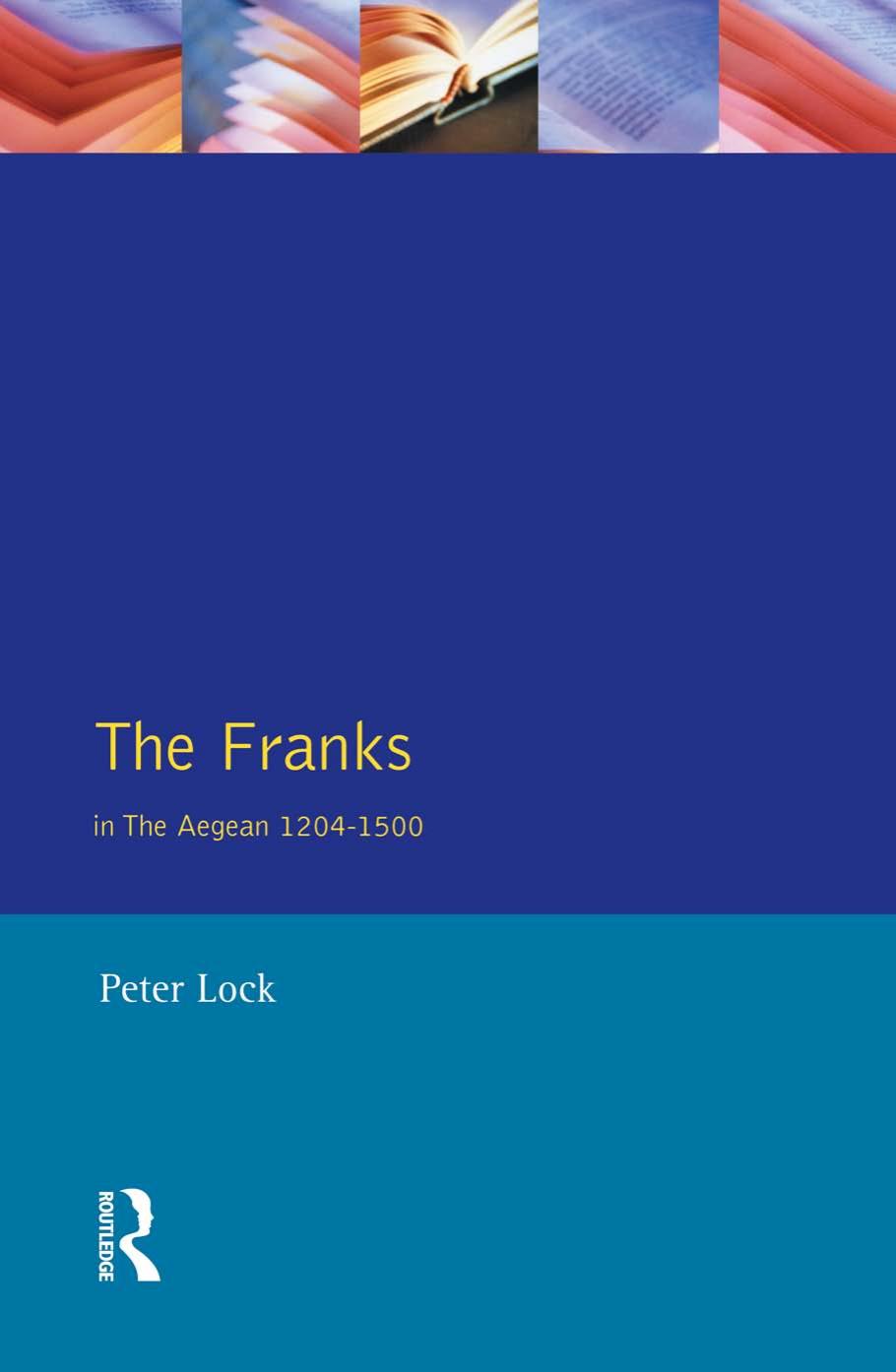 The Franks in the Aegean, 1204-1500