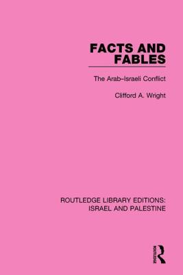 Facts and Fables (Rle Israel and Palestine)