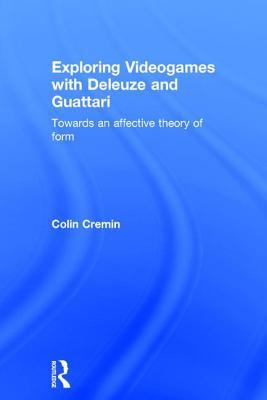 Exploring Videogames with Deleuze and Guattari