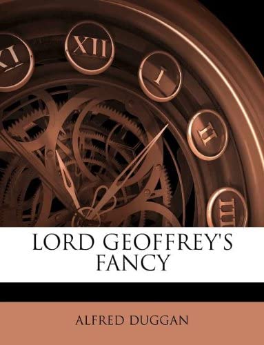 LORD GEOFFREY'S FANCY