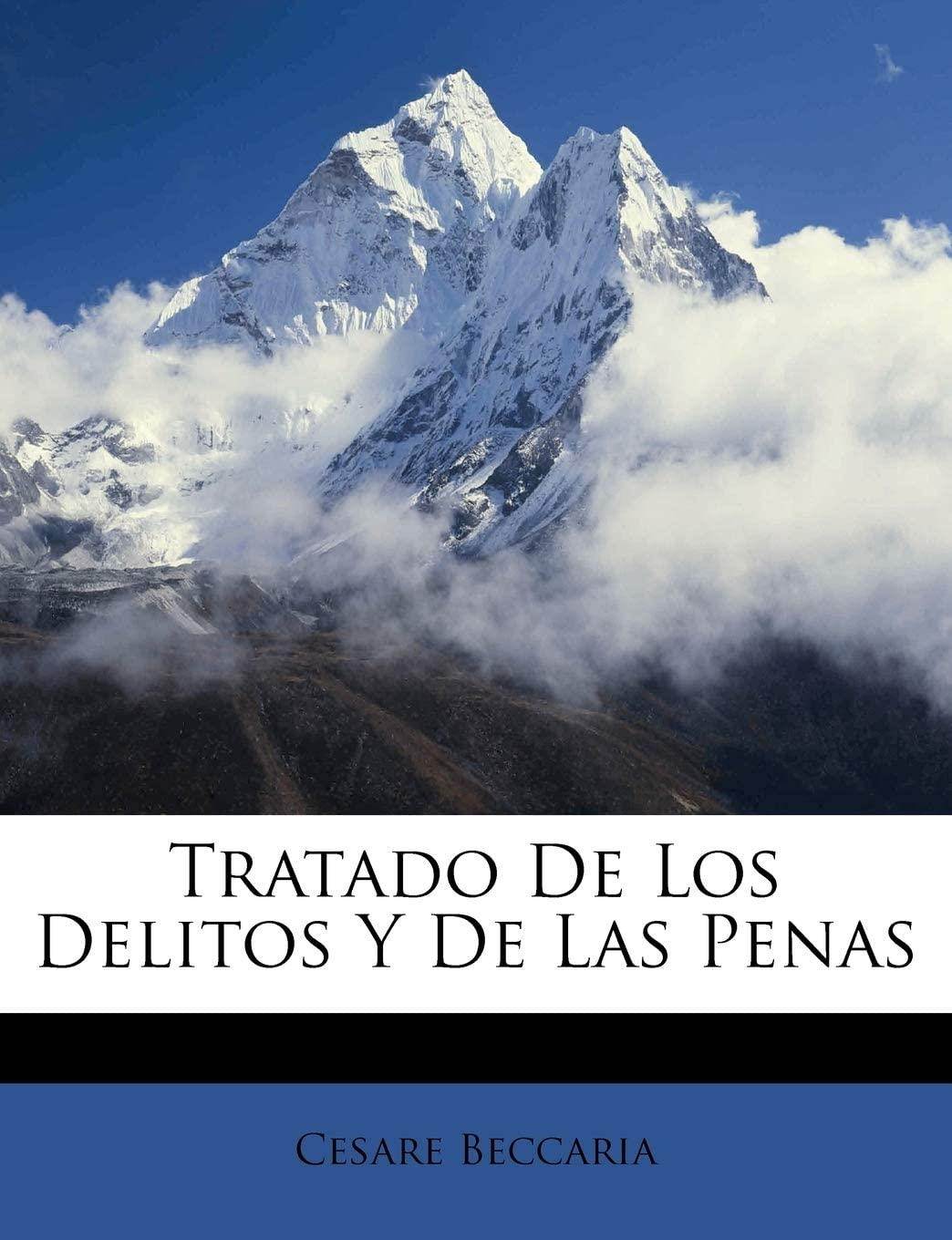 Tratado De Los Delitos Y De Las Penas (Spanish Edition)