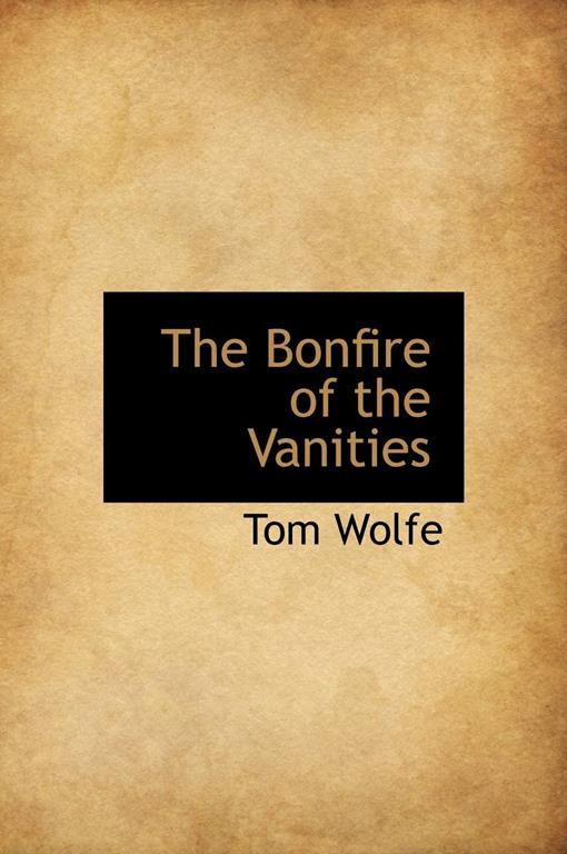 The Bonfire of the Vanities