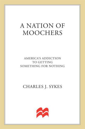 A Nation of Moochers