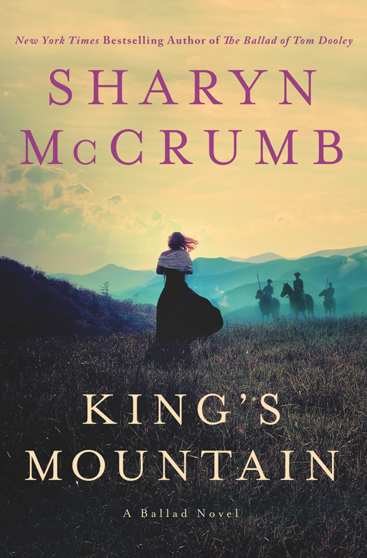 King's Mountain--A Ballad Novel