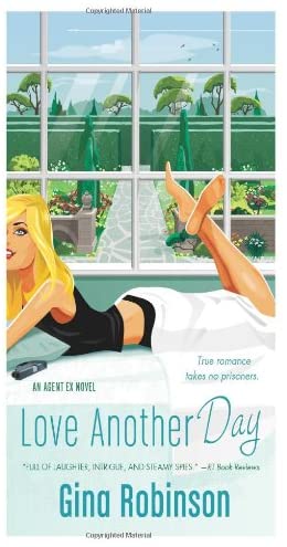 Love Another Day: An Agent Ex Novel