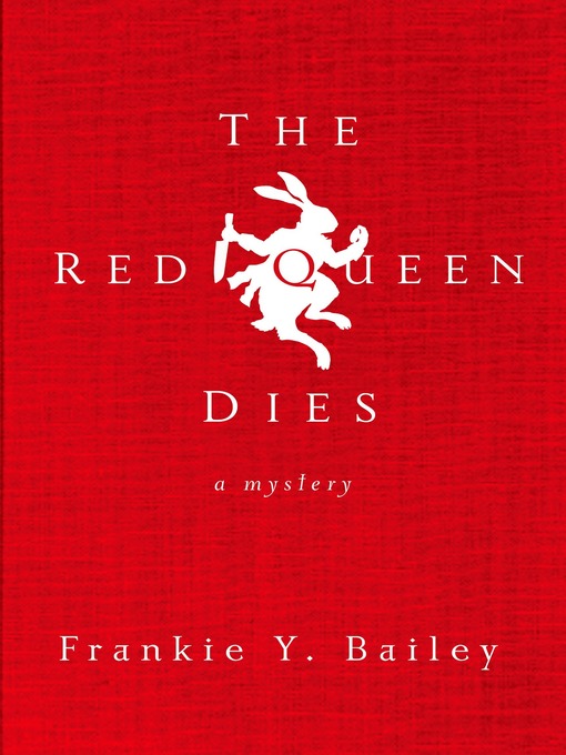 The Red Queen Dies--A Mystery