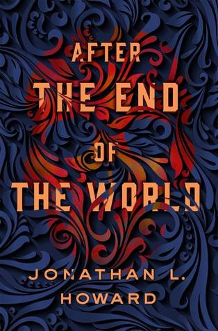 After the End of the World (Carter &amp; Lovecraft, 2)