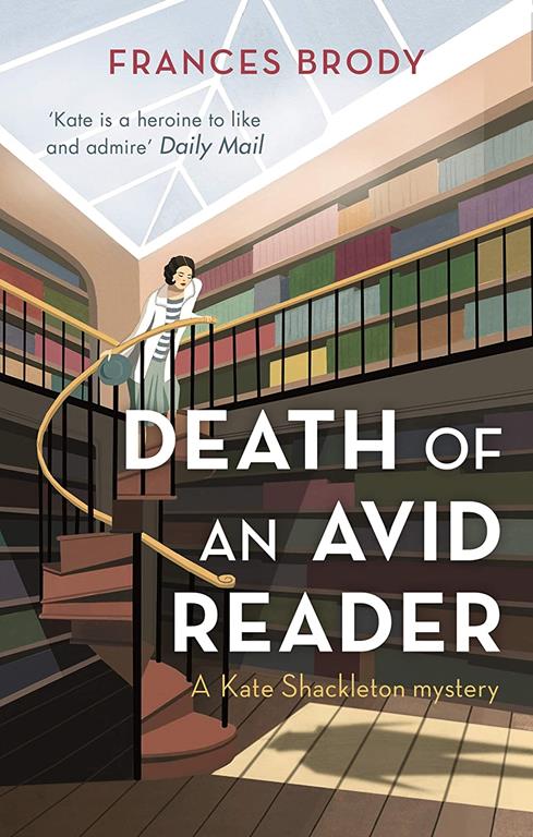 Death of an Avid Reader: A Kate Shackleton Mystery