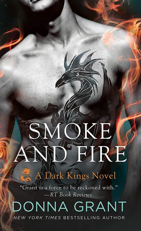 Smoke and Fire: A Dark Kings Novel (Dark Kings, 9)