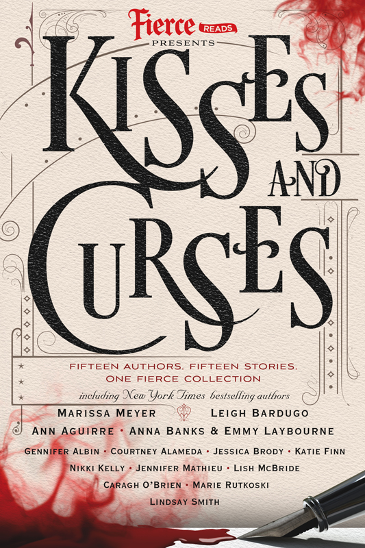 Fierce Reads--Kisses and Curses
