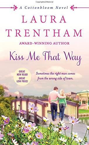 Kiss Me That Way: A Cottonbloom Novel (Cottonbloom, 1)