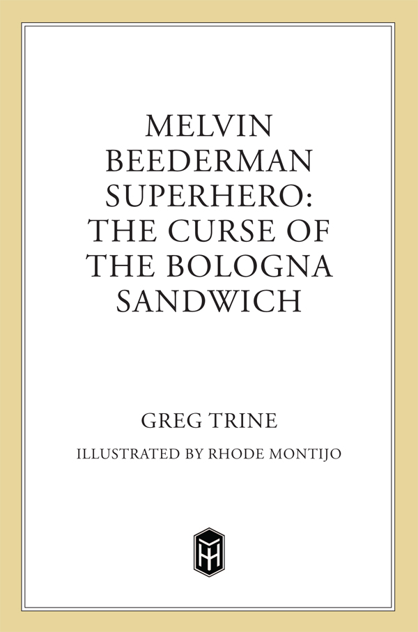 The Curse of the Bologna Sandwich