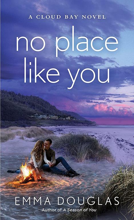No Place Like You: A Cloud Bay Novel (Cloud Bay, 1)