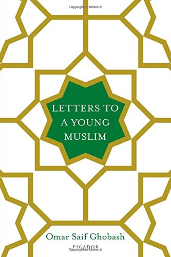 Letters to a Young Muslim