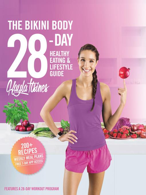 The Bikini Body 28-Day Healthy Eating & Lifestyle Guide