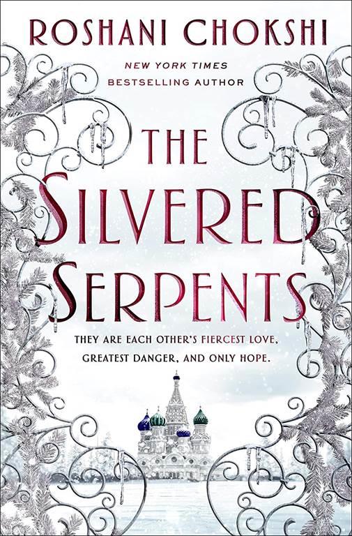 The Silvered Serpents (The Gilded Wolves, 2)