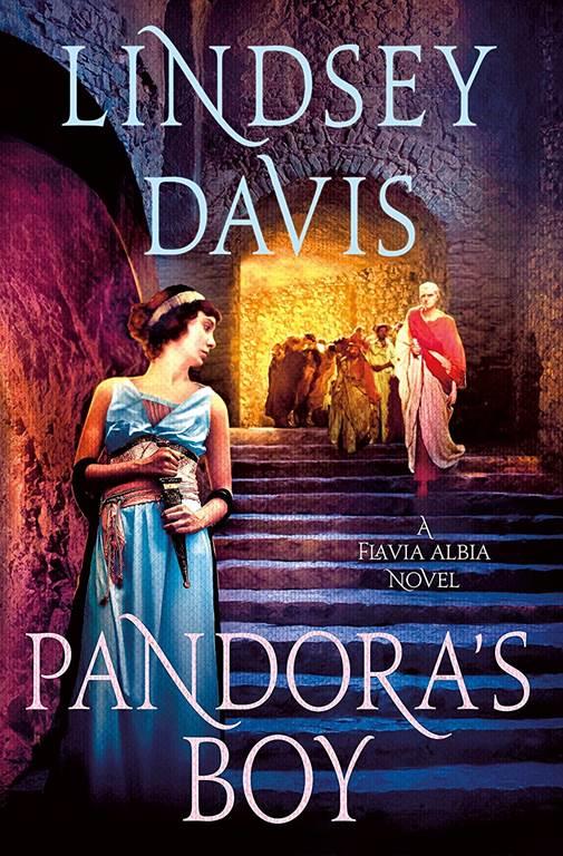 Pandora's Boy: A Flavia Albia Novel (Flavia Albia Series, 6)