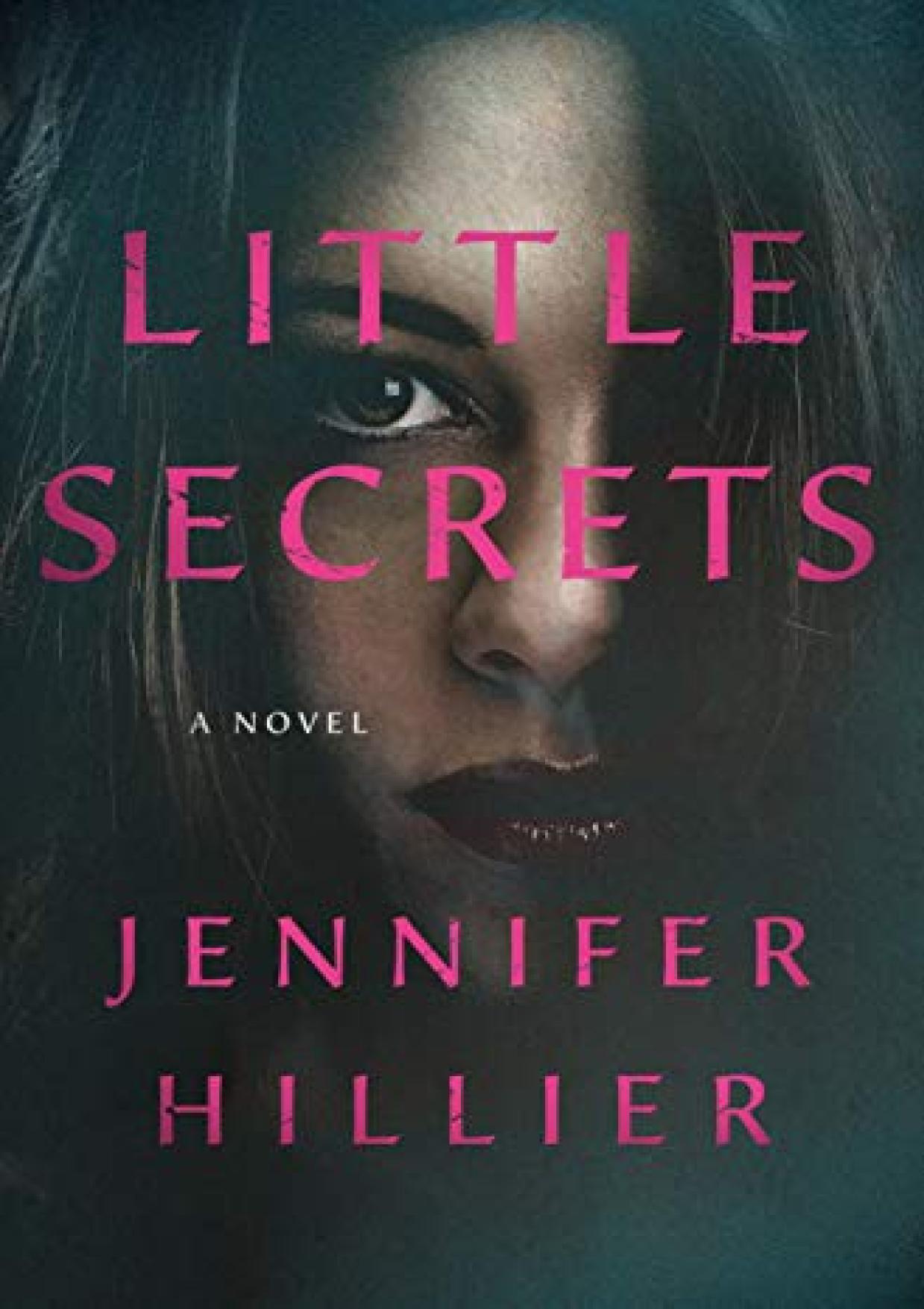 Little Secrets: A Novel