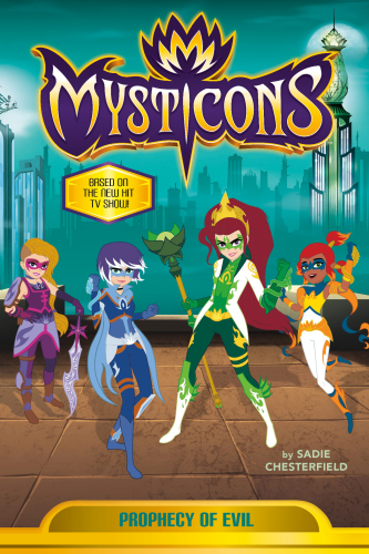 Mysticons--Prophecy of Evil