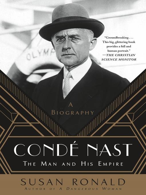 Condé Nast: The Man and His Empire