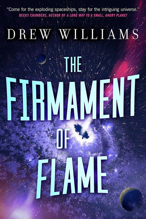 The Firmament of Flame (The Universe After, 3)